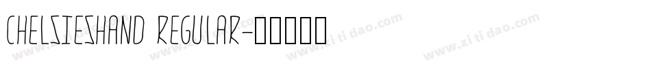ChelsiesHand Regular字体转换